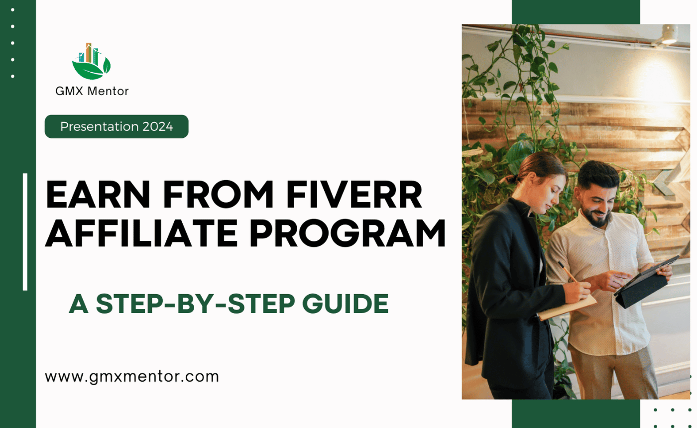 How to Earn from Fiverr Affiliate Program: A Step-by-Step Guide