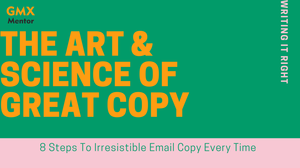 8 Steps To Irresistible Email Copy Every Time