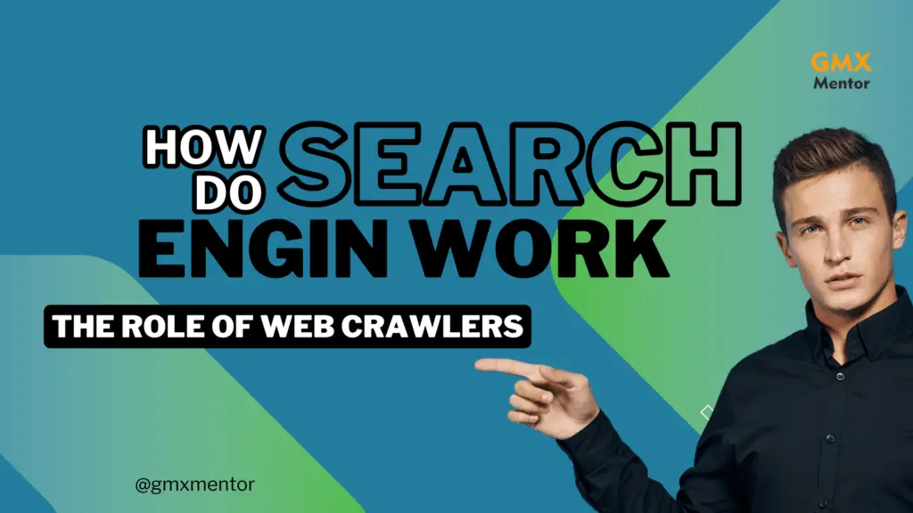 How Do Search Engines Work: The Role of Web Crawlers